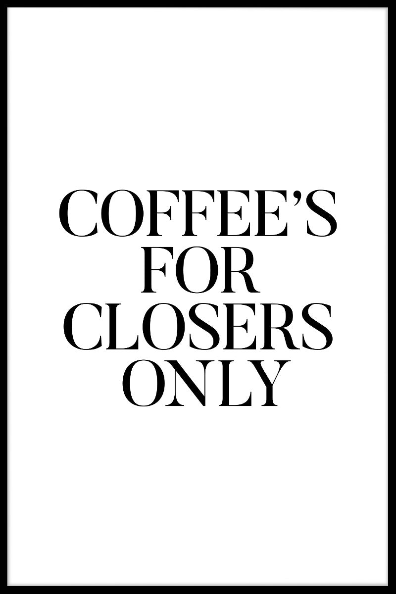 Koffie voor de administratie van Closer