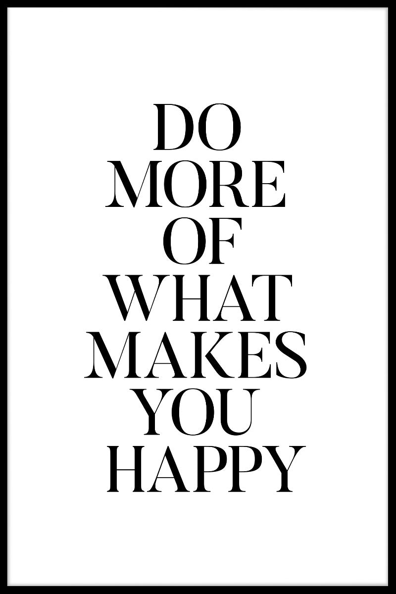  Doe meer van wat je gelukkig maakt