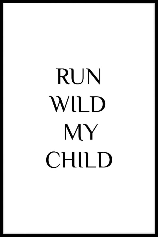  Run Wild My Child-poster