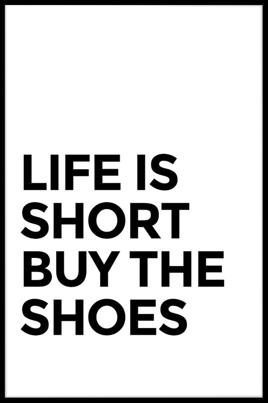  Het leven is kort Koop het schoenenrecord