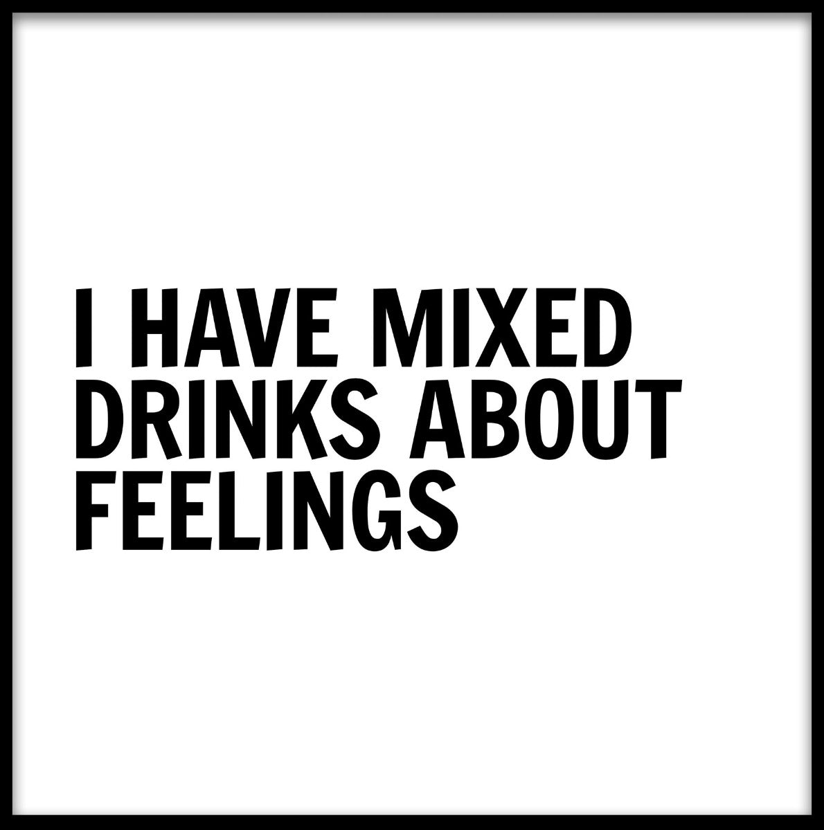  Ik heb mixdrankjes over gevoelens N02